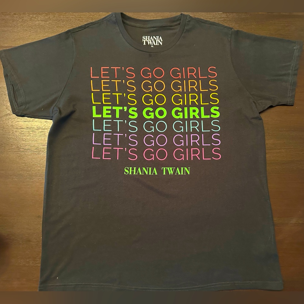 🪧NEW: Shania Twain Unisex Concert Tee “Let’s Go Girls”